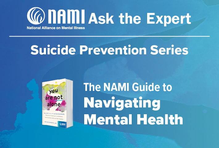 Ask the Expert Suicide Prevention Series Session 2
