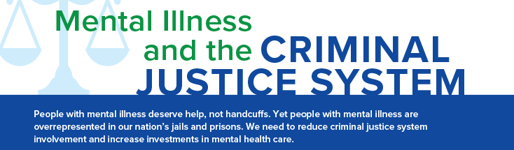 Mental Illness and Criminal Justice