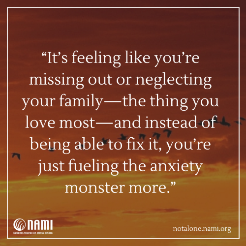 It’s feeling like you’re missing out or neglecting your family—the thing you love most...